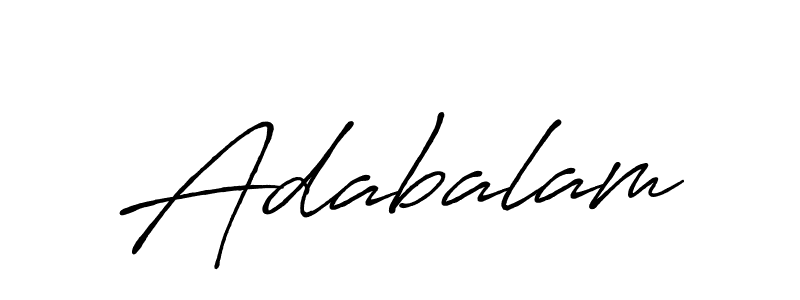 Design your own signature with our free online signature maker. With this signature software, you can create a handwritten (Antro_Vectra_Bolder) signature for name Adabalam. Adabalam signature style 7 images and pictures png