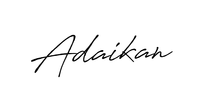 How to make Adaikan name signature. Use Antro_Vectra_Bolder style for creating short signs online. This is the latest handwritten sign. Adaikan signature style 7 images and pictures png