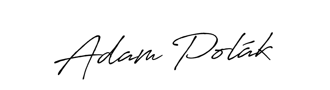 Antro_Vectra_Bolder is a professional signature style that is perfect for those who want to add a touch of class to their signature. It is also a great choice for those who want to make their signature more unique. Get Adam Polák name to fancy signature for free. Adam Polák signature style 7 images and pictures png