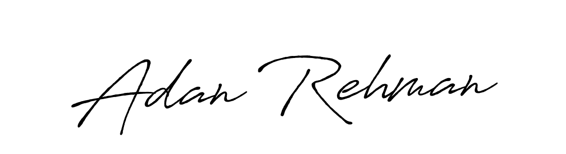 Adan Rehman stylish signature style. Best Handwritten Sign (Antro_Vectra_Bolder) for my name. Handwritten Signature Collection Ideas for my name Adan Rehman. Adan Rehman signature style 7 images and pictures png