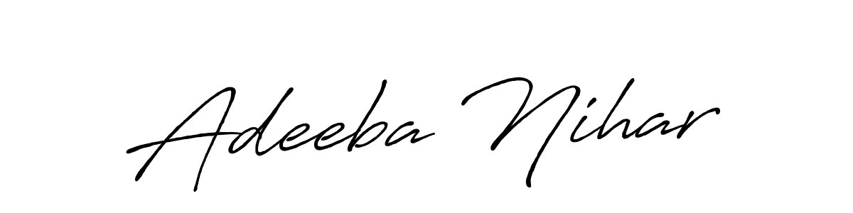 Also we have Adeeba Nihar name is the best signature style. Create professional handwritten signature collection using Antro_Vectra_Bolder autograph style. Adeeba Nihar signature style 7 images and pictures png