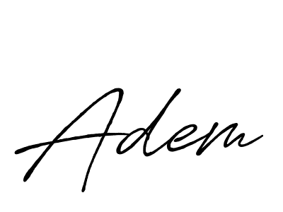 You should practise on your own different ways (Antro_Vectra_Bolder) to write your name (Adem) in signature. don't let someone else do it for you. Adem signature style 7 images and pictures png