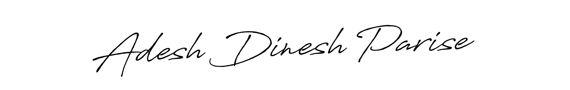 Design your own signature with our free online signature maker. With this signature software, you can create a handwritten (Antro_Vectra_Bolder) signature for name Adesh Dinesh Parise. Adesh Dinesh Parise signature style 7 images and pictures png