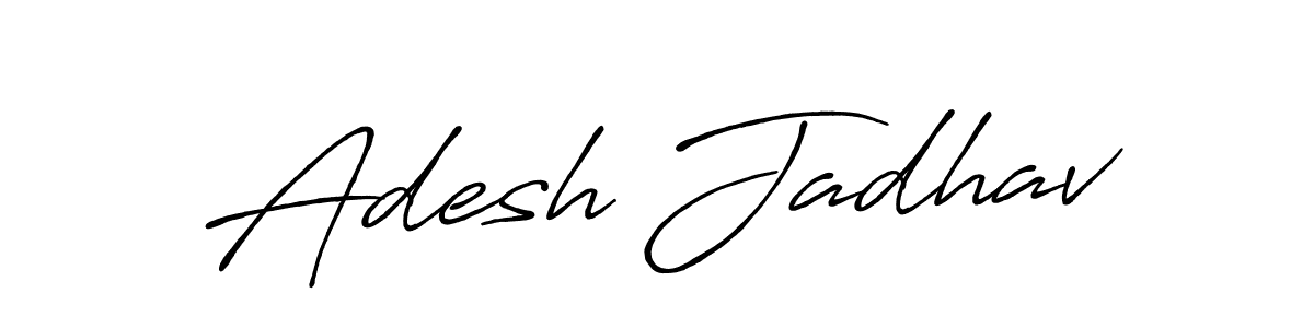 Make a short Adesh Jadhav signature style. Manage your documents anywhere anytime using Antro_Vectra_Bolder. Create and add eSignatures, submit forms, share and send files easily. Adesh Jadhav signature style 7 images and pictures png