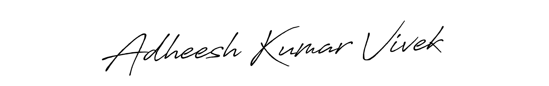 Create a beautiful signature design for name Adheesh Kumar Vivek. With this signature (Antro_Vectra_Bolder) fonts, you can make a handwritten signature for free. Adheesh Kumar Vivek signature style 7 images and pictures png