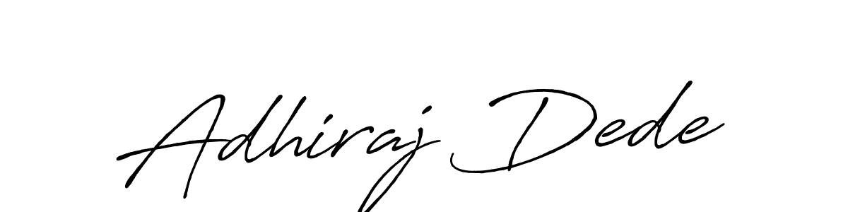 Design your own signature with our free online signature maker. With this signature software, you can create a handwritten (Antro_Vectra_Bolder) signature for name Adhiraj Dede. Adhiraj Dede signature style 7 images and pictures png