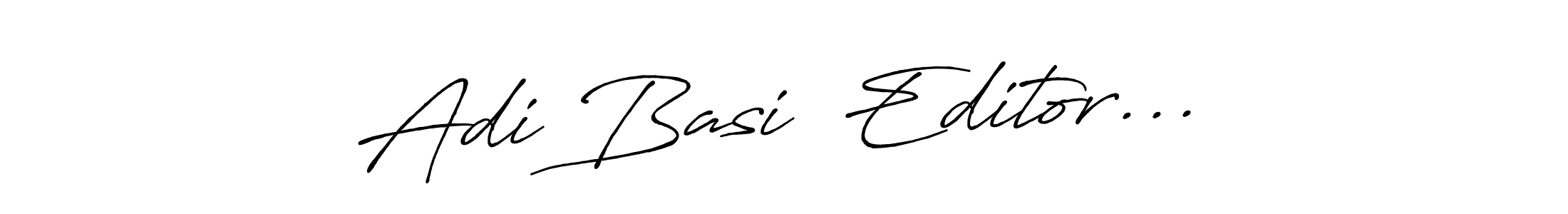 How to make Adi Basi  Editor...☆ name signature. Use Antro_Vectra_Bolder style for creating short signs online. This is the latest handwritten sign. Adi Basi  Editor...☆ signature style 7 images and pictures png