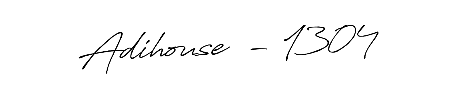 Also we have Adihouse  - 1304 name is the best signature style. Create professional handwritten signature collection using Antro_Vectra_Bolder autograph style. Adihouse  - 1304 signature style 7 images and pictures png