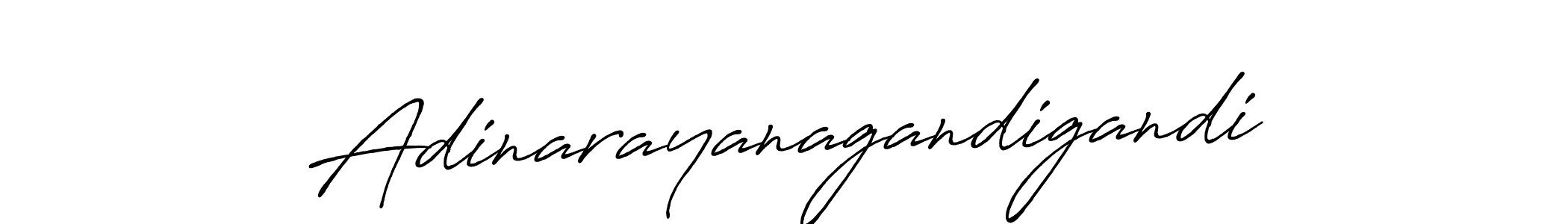 Adinarayanagandigandi stylish signature style. Best Handwritten Sign (Antro_Vectra_Bolder) for my name. Handwritten Signature Collection Ideas for my name Adinarayanagandigandi. Adinarayanagandigandi signature style 7 images and pictures png