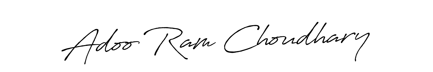 Make a short Adoo Ram Choudhary signature style. Manage your documents anywhere anytime using Antro_Vectra_Bolder. Create and add eSignatures, submit forms, share and send files easily. Adoo Ram Choudhary signature style 7 images and pictures png