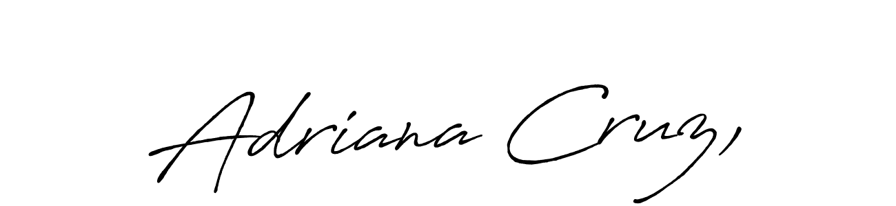 Design your own signature with our free online signature maker. With this signature software, you can create a handwritten (Antro_Vectra_Bolder) signature for name Adriana Cruz,. Adriana Cruz, signature style 7 images and pictures png