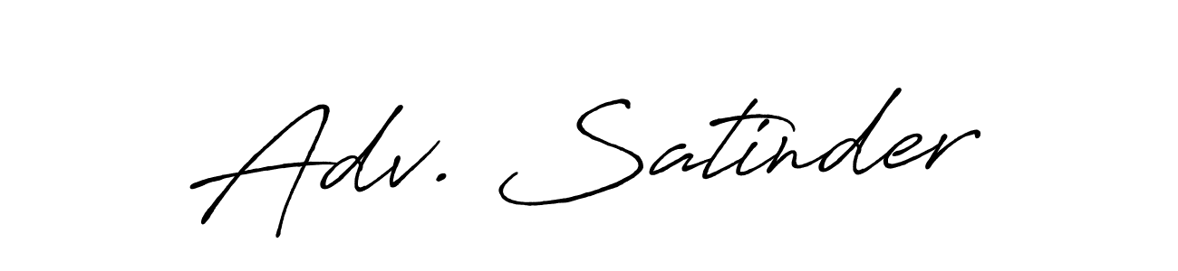 Create a beautiful signature design for name Adv. Satinder. With this signature (Antro_Vectra_Bolder) fonts, you can make a handwritten signature for free. Adv. Satinder signature style 7 images and pictures png