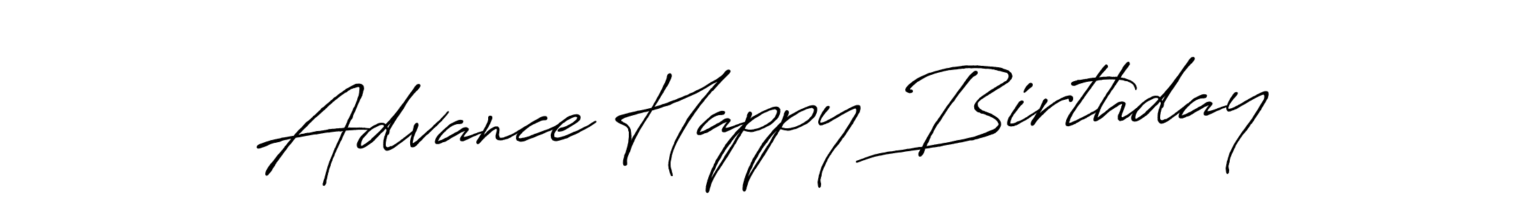 Advance Happy Birthday stylish signature style. Best Handwritten Sign (Antro_Vectra_Bolder) for my name. Handwritten Signature Collection Ideas for my name Advance Happy Birthday. Advance Happy Birthday signature style 7 images and pictures png