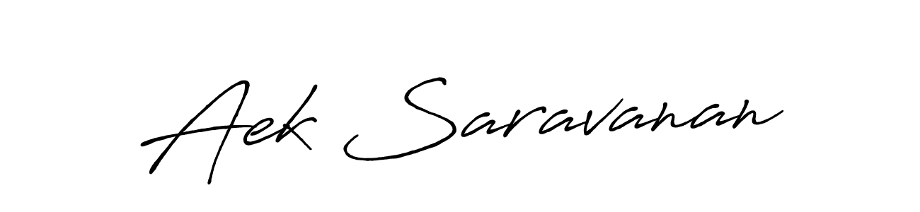 Create a beautiful signature design for name Aek Saravanan. With this signature (Antro_Vectra_Bolder) fonts, you can make a handwritten signature for free. Aek Saravanan signature style 7 images and pictures png