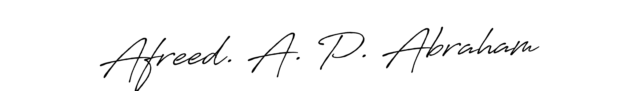 if you are searching for the best signature style for your name Afreed. A. P. Abraham. so please give up your signature search. here we have designed multiple signature styles  using Antro_Vectra_Bolder. Afreed. A. P. Abraham signature style 7 images and pictures png