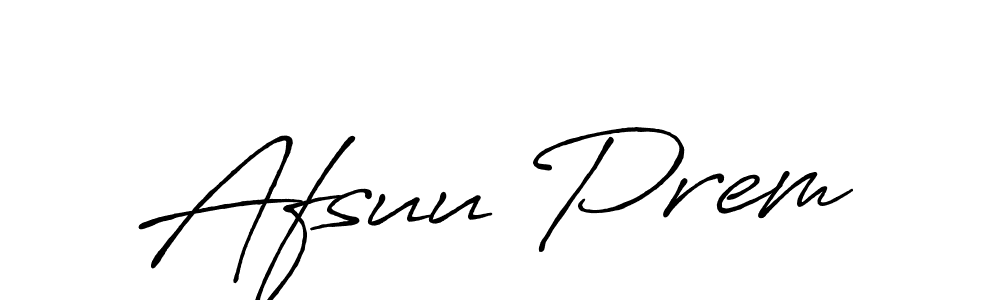 Design your own signature with our free online signature maker. With this signature software, you can create a handwritten (Antro_Vectra_Bolder) signature for name Afsuu Prem. Afsuu Prem signature style 7 images and pictures png