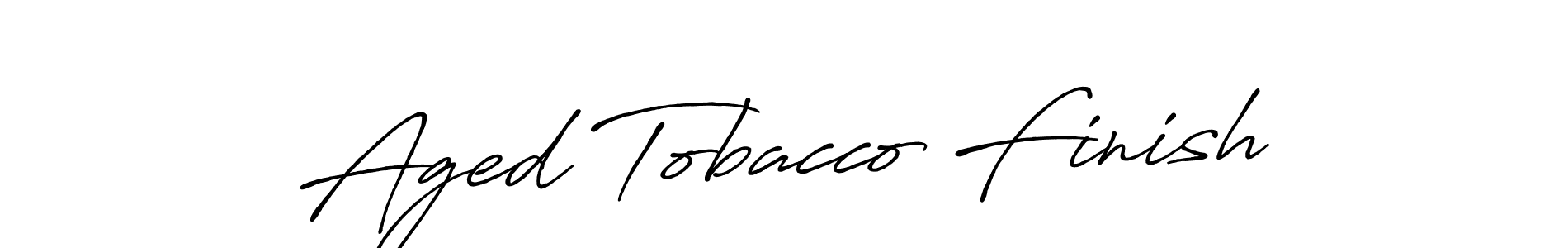 Antro_Vectra_Bolder is a professional signature style that is perfect for those who want to add a touch of class to their signature. It is also a great choice for those who want to make their signature more unique. Get Aged Tobacco Finish name to fancy signature for free. Aged Tobacco Finish signature style 7 images and pictures png