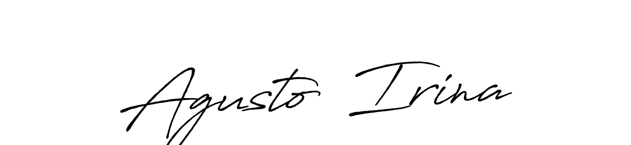 You should practise on your own different ways (Antro_Vectra_Bolder) to write your name (Agusto  Irina) in signature. don't let someone else do it for you. Agusto  Irina signature style 7 images and pictures png