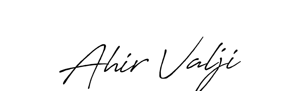 Also we have Ahir Valji name is the best signature style. Create professional handwritten signature collection using Antro_Vectra_Bolder autograph style. Ahir Valji signature style 7 images and pictures png