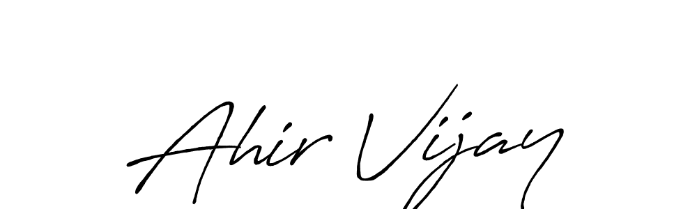 Also we have Ahir Vijay name is the best signature style. Create professional handwritten signature collection using Antro_Vectra_Bolder autograph style. Ahir Vijay signature style 7 images and pictures png