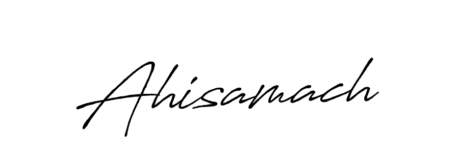 Ahisamach stylish signature style. Best Handwritten Sign (Antro_Vectra_Bolder) for my name. Handwritten Signature Collection Ideas for my name Ahisamach. Ahisamach signature style 7 images and pictures png