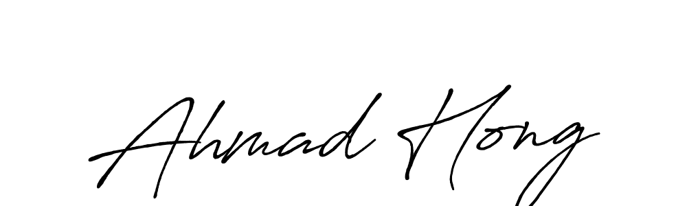 It looks lik you need a new signature style for name Ahmad Hong. Design unique handwritten (Antro_Vectra_Bolder) signature with our free signature maker in just a few clicks. Ahmad Hong signature style 7 images and pictures png