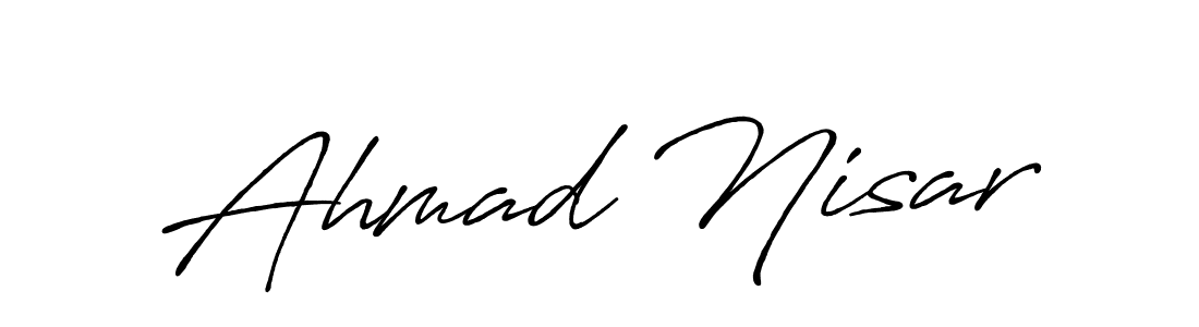 How to make Ahmad Nisar name signature. Use Antro_Vectra_Bolder style for creating short signs online. This is the latest handwritten sign. Ahmad Nisar signature style 7 images and pictures png