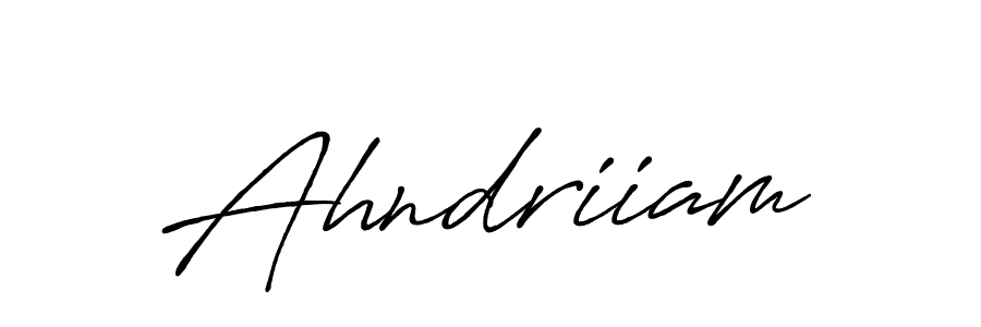 Use a signature maker to create a handwritten signature online. With this signature software, you can design (Antro_Vectra_Bolder) your own signature for name Ahndriiam. Ahndriiam signature style 7 images and pictures png