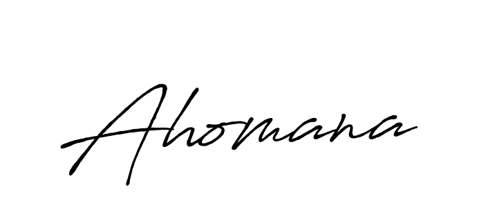 Also we have Ahomana name is the best signature style. Create professional handwritten signature collection using Antro_Vectra_Bolder autograph style. Ahomana signature style 7 images and pictures png