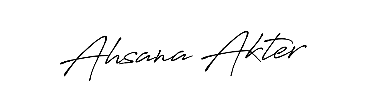 Make a beautiful signature design for name Ahsana Akter. Use this online signature maker to create a handwritten signature for free. Ahsana Akter signature style 7 images and pictures png