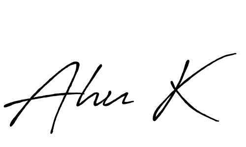 Ahu K stylish signature style. Best Handwritten Sign (Antro_Vectra_Bolder) for my name. Handwritten Signature Collection Ideas for my name Ahu K. Ahu K signature style 7 images and pictures png