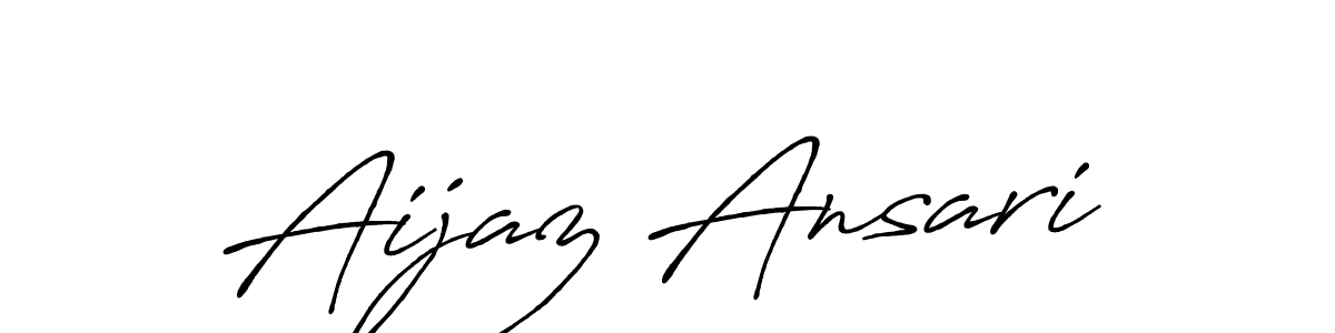 Design your own signature with our free online signature maker. With this signature software, you can create a handwritten (Antro_Vectra_Bolder) signature for name Aijaz Ansari. Aijaz Ansari signature style 7 images and pictures png