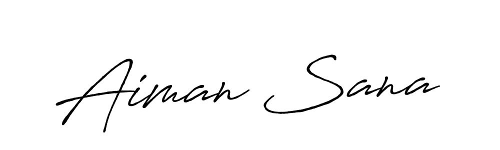 Use a signature maker to create a handwritten signature online. With this signature software, you can design (Antro_Vectra_Bolder) your own signature for name Aiman Sana. Aiman Sana signature style 7 images and pictures png