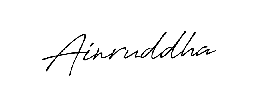 Create a beautiful signature design for name Ainruddha. With this signature (Antro_Vectra_Bolder) fonts, you can make a handwritten signature for free. Ainruddha signature style 7 images and pictures png