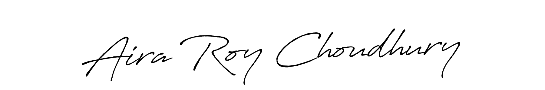 Make a short Aira Roy Choudhury signature style. Manage your documents anywhere anytime using Antro_Vectra_Bolder. Create and add eSignatures, submit forms, share and send files easily. Aira Roy Choudhury signature style 7 images and pictures png
