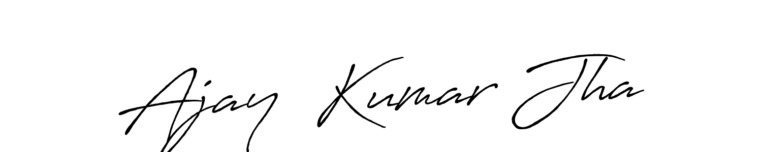 The best way (Antro_Vectra_Bolder) to make a short signature is to pick only two or three words in your name. The name Ajay  Kumar Jha include a total of six letters. For converting this name. Ajay  Kumar Jha signature style 7 images and pictures png