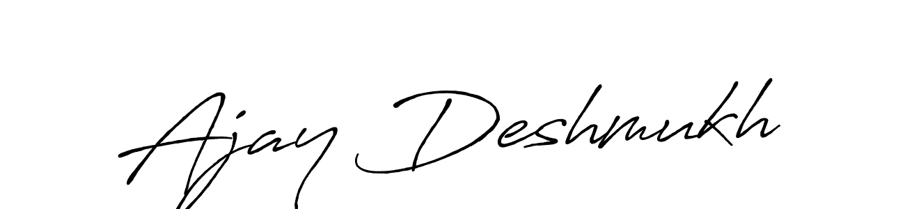 It looks lik you need a new signature style for name Ajay Deshmukh. Design unique handwritten (Antro_Vectra_Bolder) signature with our free signature maker in just a few clicks. Ajay Deshmukh signature style 7 images and pictures png