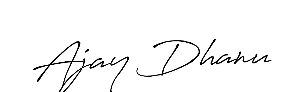 Ajay Dhanu stylish signature style. Best Handwritten Sign (Antro_Vectra_Bolder) for my name. Handwritten Signature Collection Ideas for my name Ajay Dhanu. Ajay Dhanu signature style 7 images and pictures png