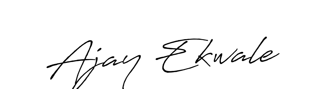 Make a beautiful signature design for name Ajay Ekwale. With this signature (Antro_Vectra_Bolder) style, you can create a handwritten signature for free. Ajay Ekwale signature style 7 images and pictures png