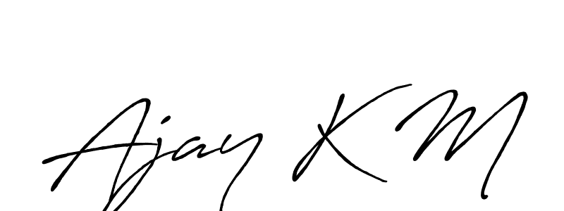 Design your own signature with our free online signature maker. With this signature software, you can create a handwritten (Antro_Vectra_Bolder) signature for name Ajay K M. Ajay K M signature style 7 images and pictures png