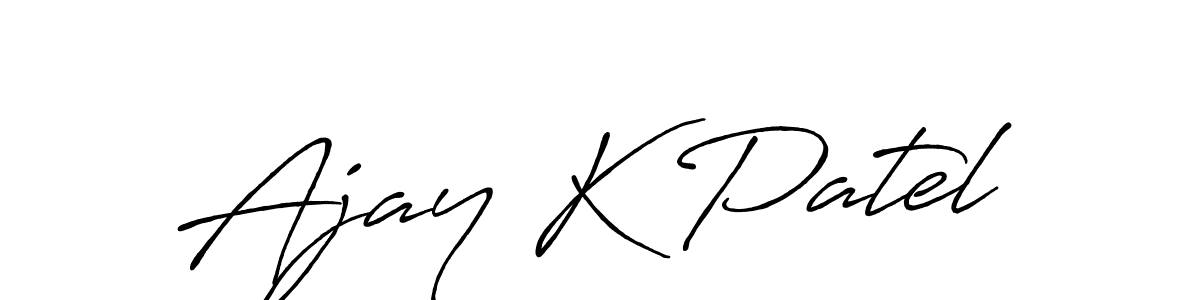 You should practise on your own different ways (Antro_Vectra_Bolder) to write your name (Ajay K Patel) in signature. don't let someone else do it for you. Ajay K Patel signature style 7 images and pictures png