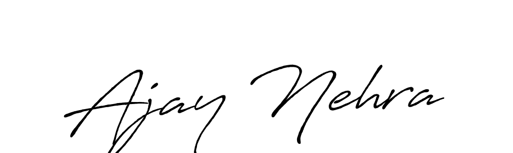 It looks lik you need a new signature style for name Ajay Nehra. Design unique handwritten (Antro_Vectra_Bolder) signature with our free signature maker in just a few clicks. Ajay Nehra signature style 7 images and pictures png