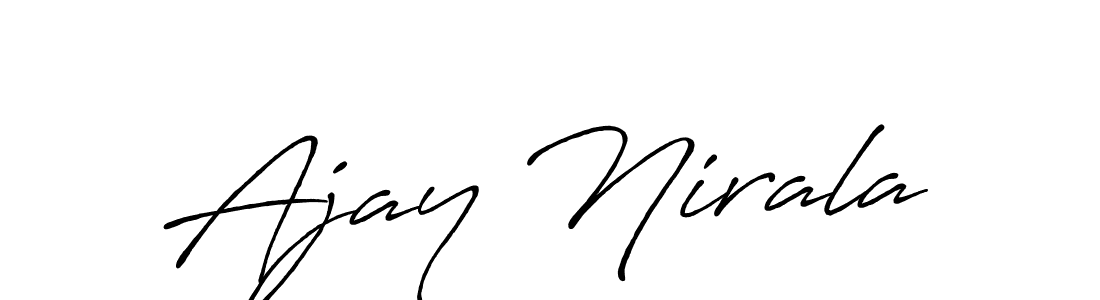 How to make Ajay Nirala name signature. Use Antro_Vectra_Bolder style for creating short signs online. This is the latest handwritten sign. Ajay Nirala signature style 7 images and pictures png