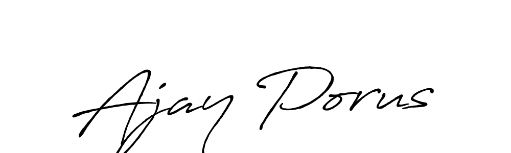 It looks lik you need a new signature style for name Ajay Porus. Design unique handwritten (Antro_Vectra_Bolder) signature with our free signature maker in just a few clicks. Ajay Porus signature style 7 images and pictures png