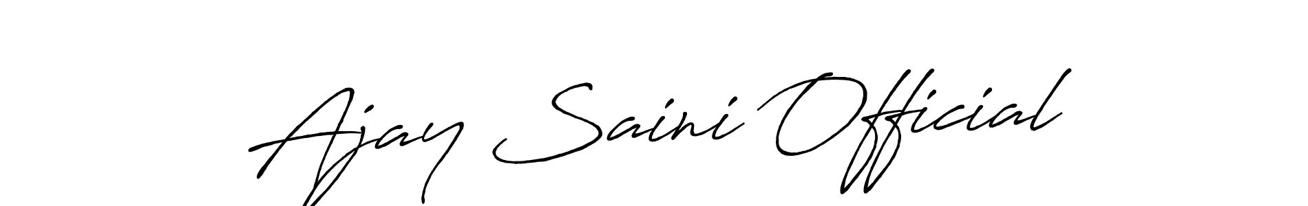 How to make Ajay Saini Official signature? Antro_Vectra_Bolder is a professional autograph style. Create handwritten signature for Ajay Saini Official name. Ajay Saini Official signature style 7 images and pictures png