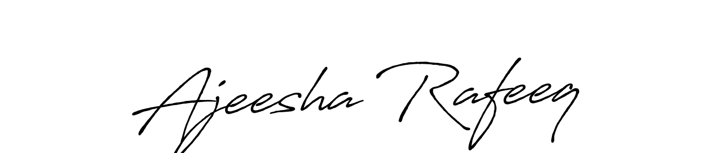How to make Ajeesha Rafeeq signature? Antro_Vectra_Bolder is a professional autograph style. Create handwritten signature for Ajeesha Rafeeq name. Ajeesha Rafeeq signature style 7 images and pictures png