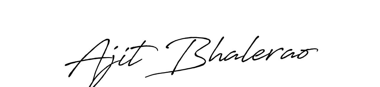 Design your own signature with our free online signature maker. With this signature software, you can create a handwritten (Antro_Vectra_Bolder) signature for name Ajit Bhalerao. Ajit Bhalerao signature style 7 images and pictures png