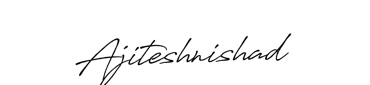 Make a beautiful signature design for name Ajiteshnishad. Use this online signature maker to create a handwritten signature for free. Ajiteshnishad signature style 7 images and pictures png