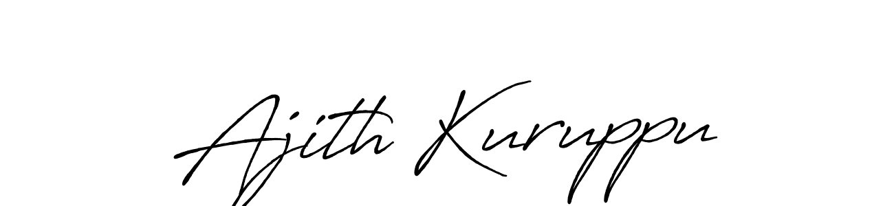 Make a beautiful signature design for name Ajith Kuruppu. With this signature (Antro_Vectra_Bolder) style, you can create a handwritten signature for free. Ajith Kuruppu signature style 7 images and pictures png