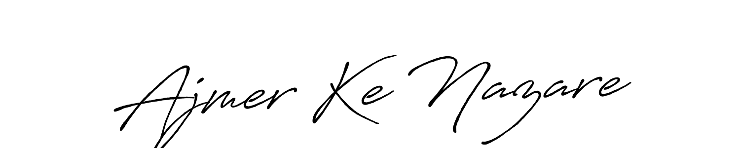 You should practise on your own different ways (Antro_Vectra_Bolder) to write your name (Ajmer Ke Nazare) in signature. don't let someone else do it for you. Ajmer Ke Nazare signature style 7 images and pictures png